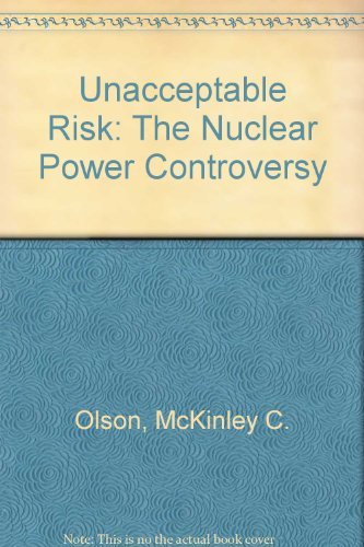 Unacceptable risk: The nuclear power controversy,Used