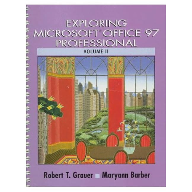 Exploring Microsoft Office 97 Professional, Volume II,Used