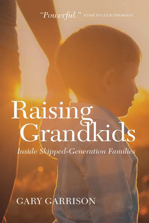 Raising Grandkids: Inside SkippedGeneration Families,Used