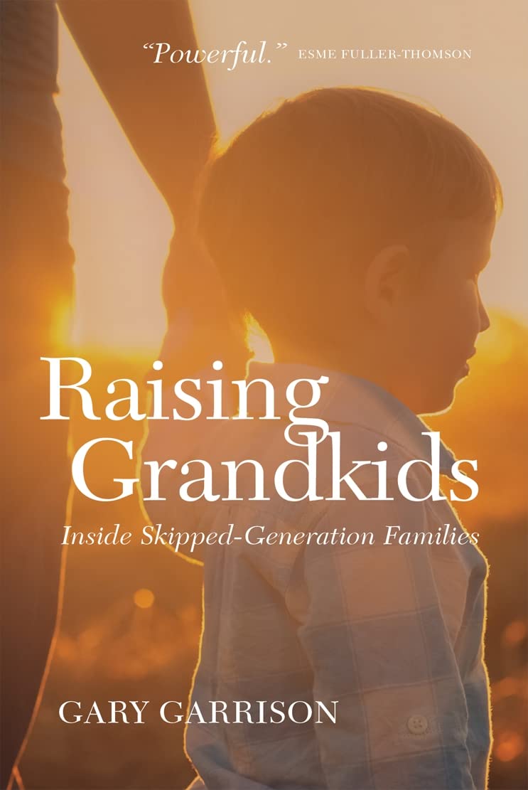 Raising Grandkids: Inside SkippedGeneration Families,Used