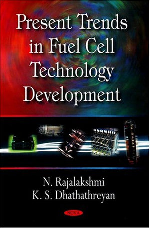 Present Trends in Fuel Cell Technology Development,Used