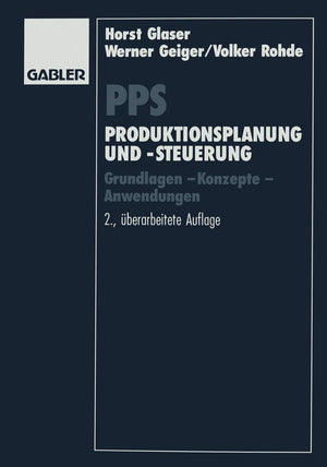 Pps Produktionsplanung Und Steuerung: Grundlagen  Konzepte  Anwendungen (German Edition),Used