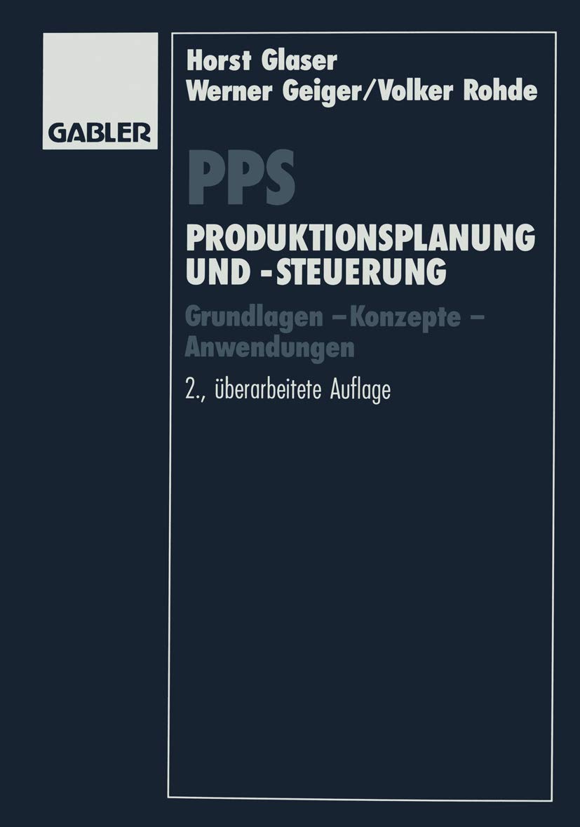 Pps Produktionsplanung Und Steuerung: Grundlagen  Konzepte  Anwendungen (German Edition),Used