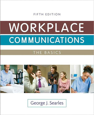 Workplace Communications: The Basics (5th Edition),Used
