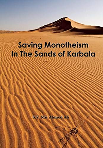 Saving Monotheism in the Sands of Karbala,Used