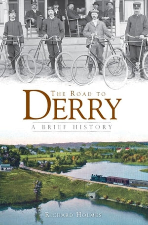 The Road to Derry: A Brief History,Used