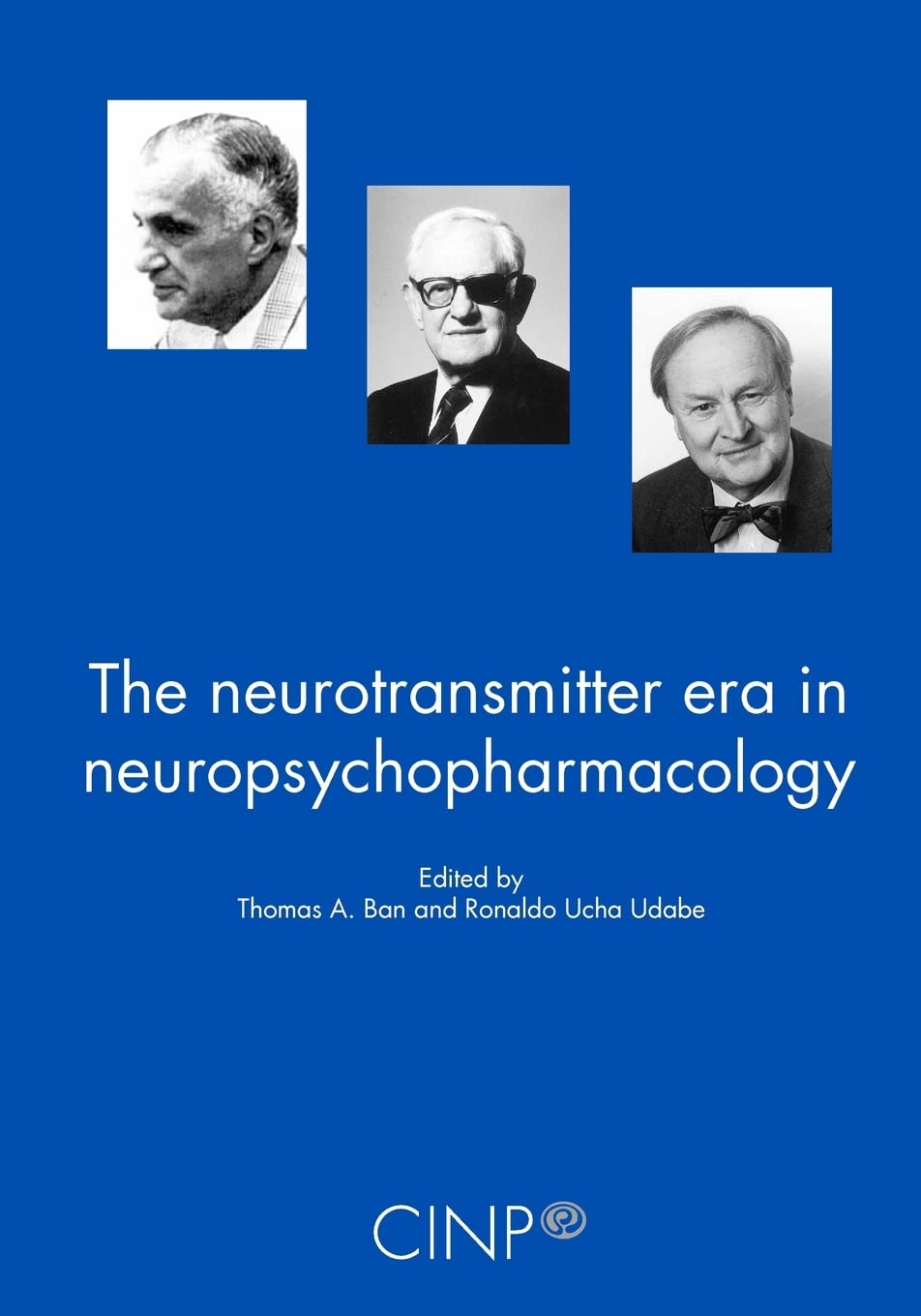 The Neurotransmitter Era in Neuropsychopharmacology,Used