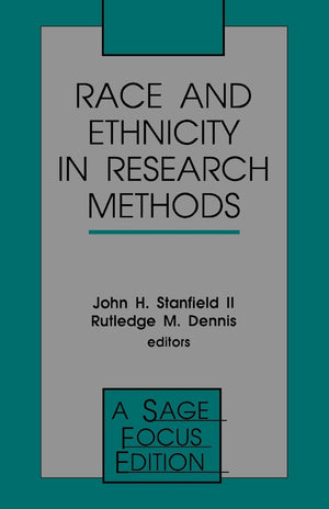 Race And Ethnicity In Research Methods (Sage Focus Editions),New