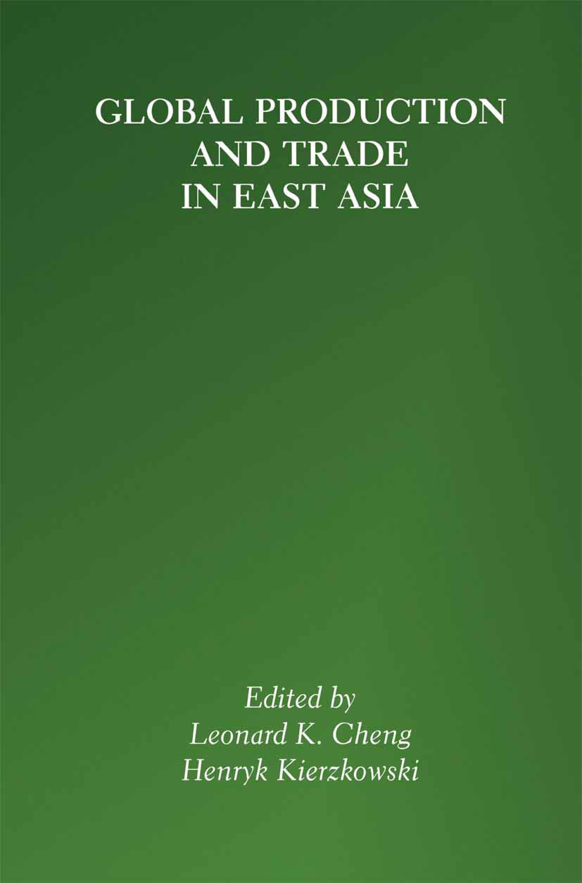 Global Production and Trade in East Asia,Used
