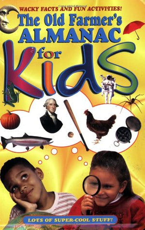 The Old Farmer's Almanac For Kids,New