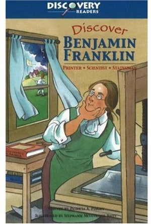 Discover Benjamin Franklin: Printer, Scientist, Statesman,Used