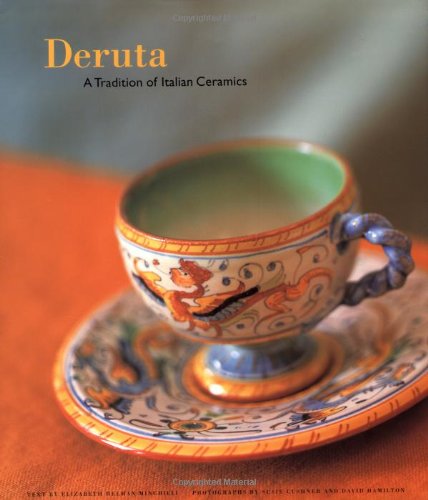 Deruta: A Tradition of Italian Ceramics,Used