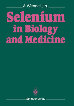 Selenium in Biology and Medicine: Proceedings of the 4th International Symposium on Selenium in Biology and Medicine. Held July ,Used