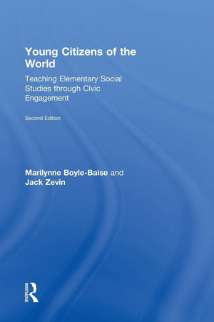 Young Citizens of the World: Teaching Elementary Social Studies through Civic Engagement,Used