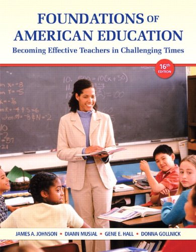 Foundations Of American Education Plus New Myeducationlab With Videoenhanced Pearson Etext  Access Card Package (16Th Edition