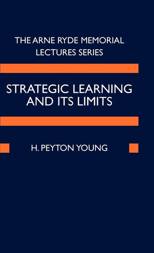 Strategic Learning and Its Limits (Ryde Lectures),Used
