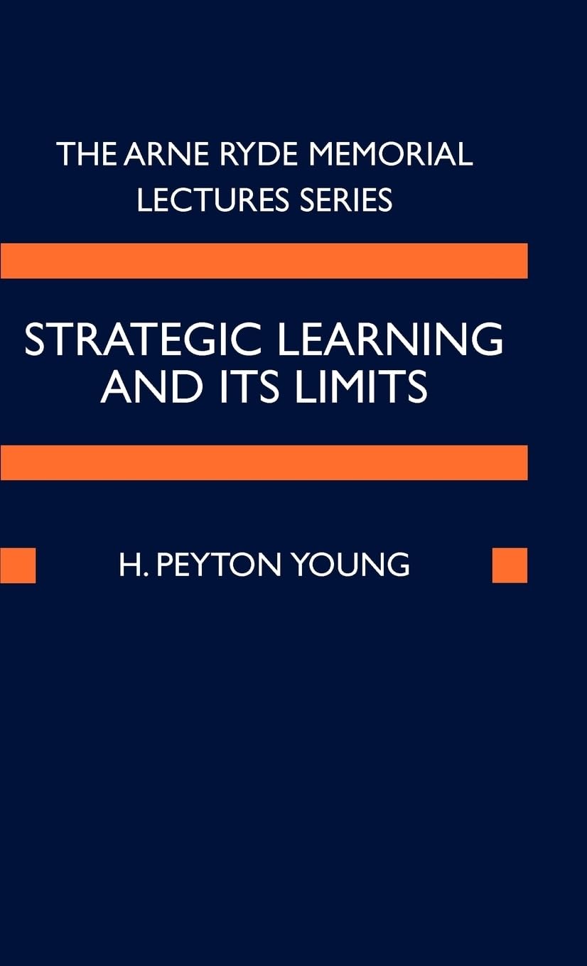 Strategic Learning and Its Limits (Ryde Lectures),Used