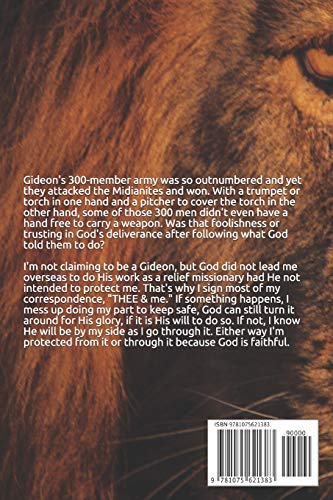 THEE & me: The story of how an extraordinary God used an ordinary couple to further His Kingdom as relief missionaries.,Used