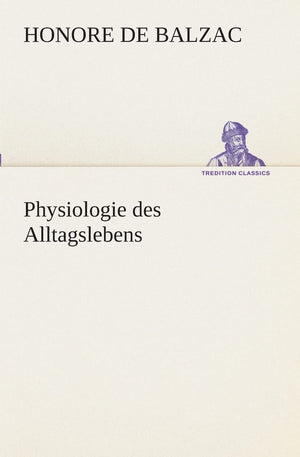Physiologie des Alltagslebens (German Edition),Used