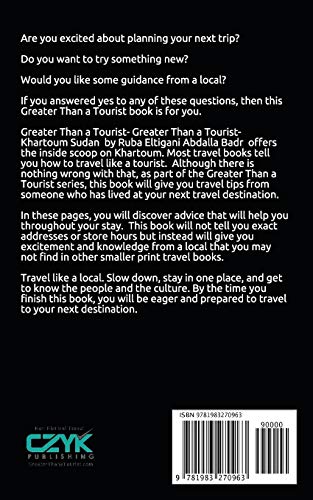 Greater Than a Tourist Khartoum Sudan: 50 Travel Tips from a Local (Greater Than a Tourist Africa),New