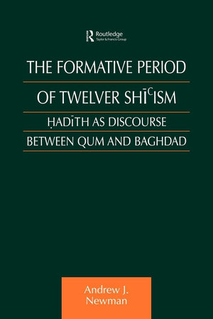 The Formative Period of Twelver Shicism (Culture and Civilization in the Middle East),Used
