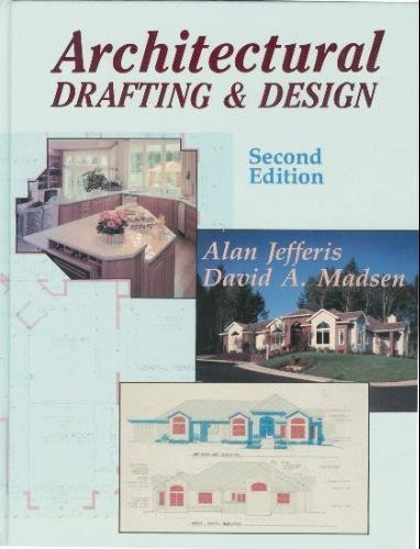 Architectural Drafting & Design : Second Edition,Used