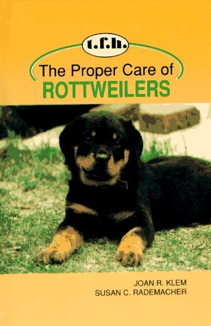 The Proper Care of Rottweilers,Used