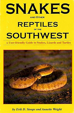 Snakes and Other Reptiles of the Southwest,Used
