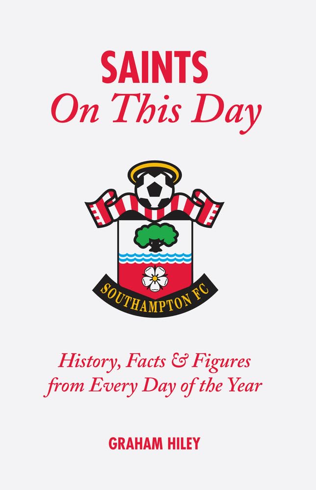 The Saints On This Day: History, Trivia, Facts and Stats from Every Day of the Year,Used