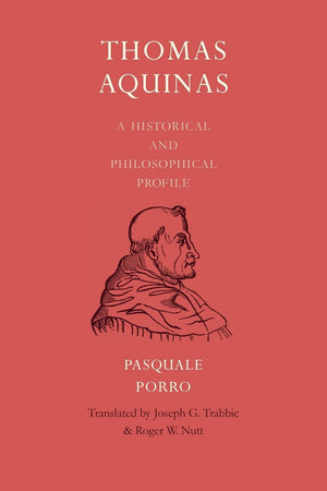 Thomas Aquinas: A Historical And Philosophical Profile,Used