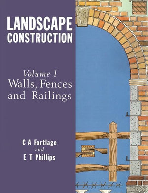 Landscape Construction: Volume 1: Walls, Fences and Railings,Used