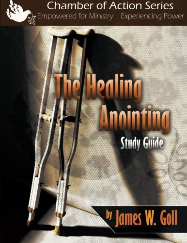 The Healing Anointing Study Guide,Used