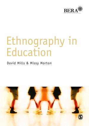 Ethnography in Education (BERA/SAGE Research Methods in Education),Used