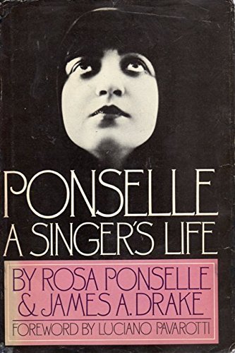 Ponselle: A Singer's Life,Used