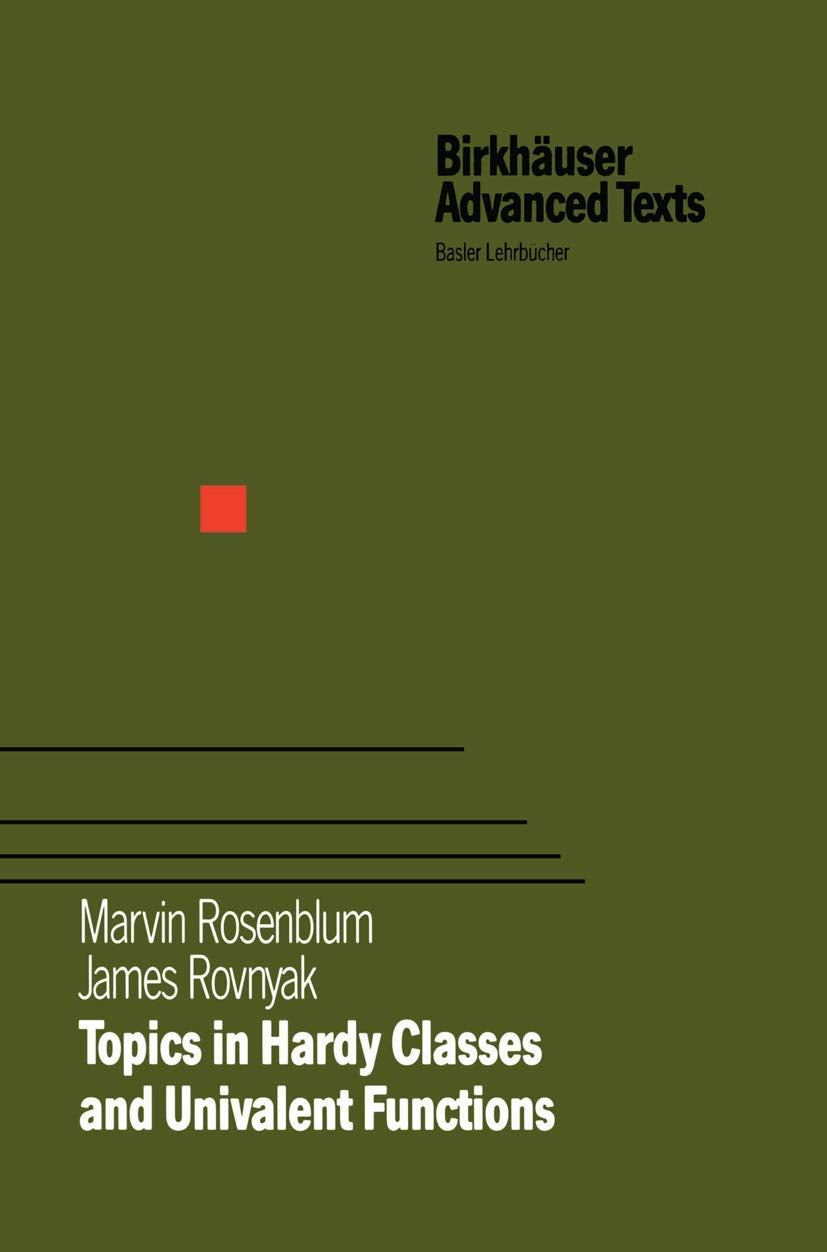 Topics in Hardy Classes and Univalent Functions (Birkhuser Advanced Texts Basler Lehrbcher),New
