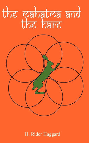 The Mahatma And The Hare