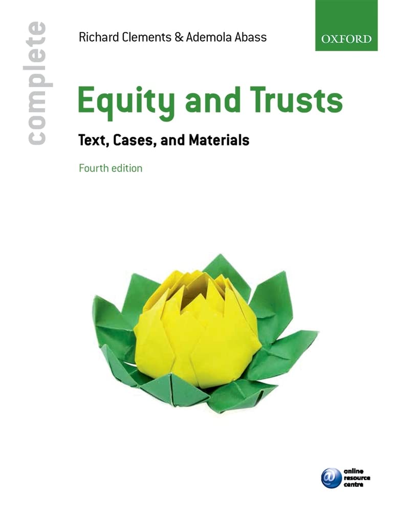 Equity & Trusts: Text, Cases, and Materials (COMPLETE),Used