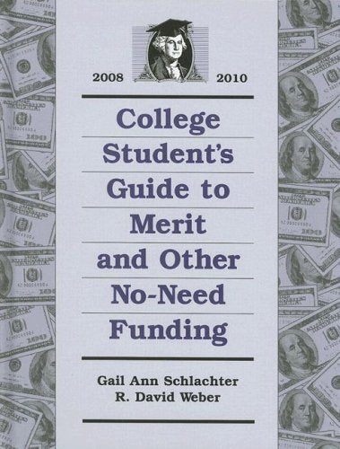 College Students Guide to Merit and Other Noneed Funding 20082010