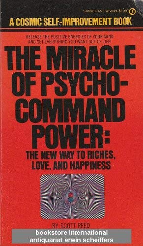 Miracle of Psycho Command Power: The New Way to Riches, Love & Happiness,Used