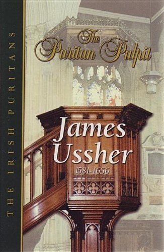 The Irish Puritans (Puritan Pulpit),New