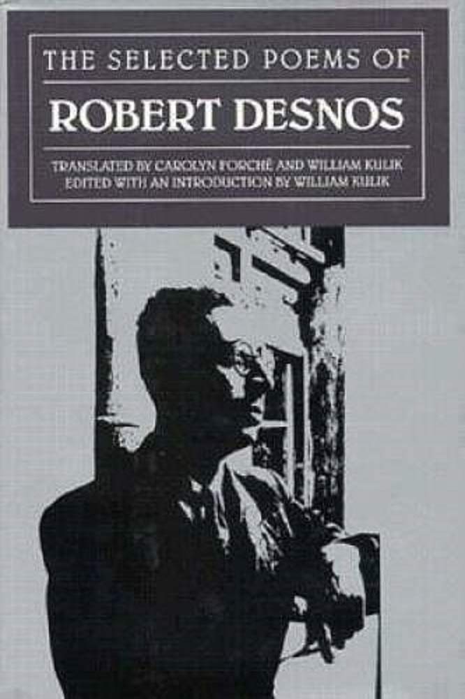 The Selected Poems of Robert Desnos (Modern European Poetry Series),Used