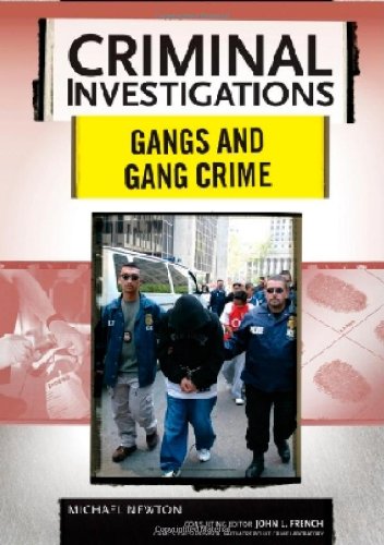 Gangs and Gang Crimes (Criminal Investigations),Used