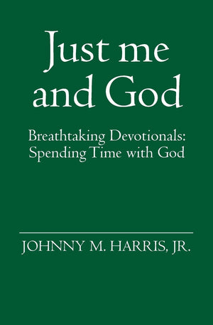 Just Me And God: Breathtaking Devotionals: Spending Time With God,Used