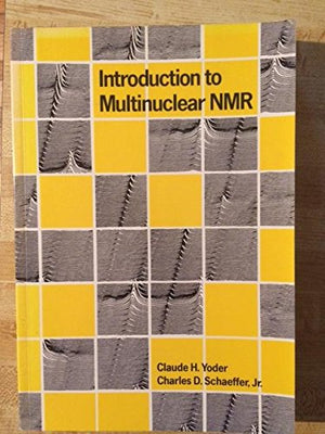 Introduction To Multinuclear Nmr: Theory And Application