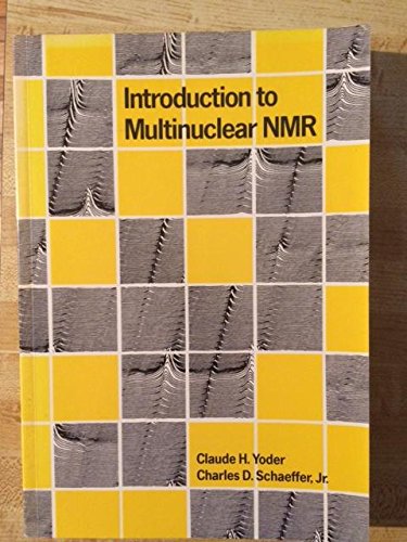 Introduction To Multinuclear Nmr: Theory And Application