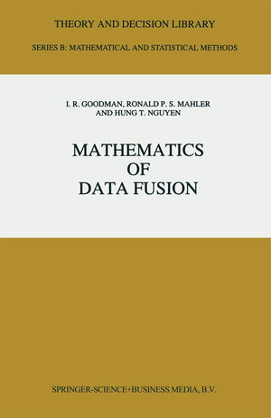 Mathematics of Data Fusion (Theory and Decision Library B, 37),Used