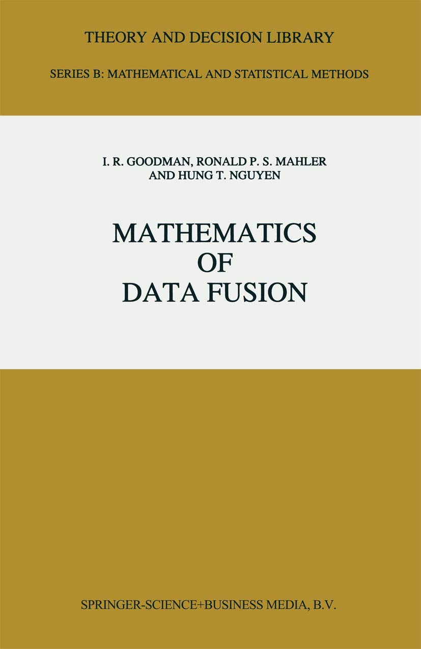 Mathematics of Data Fusion (Theory and Decision Library B, 37),Used