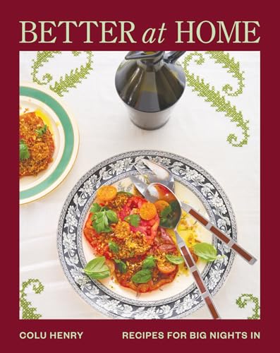 Better At Home: Recipes For Big Nights In