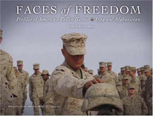 Faces of Freedom Profiles of America's Fallen Heroes: Iraq and Afghanistan,Used