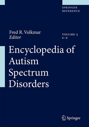 Encyclopedia of Autism Spectrum Disorders:5 volume set,Used